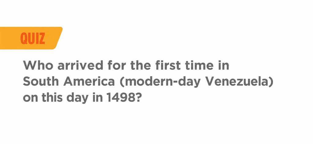 Quiz-Who-arrived-in-South-America-1498